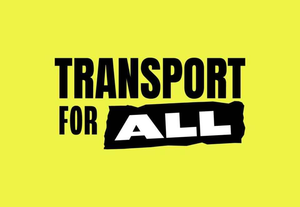 Transport for All with a yellow background.